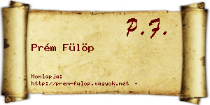 Prém Fülöp névjegykártya
